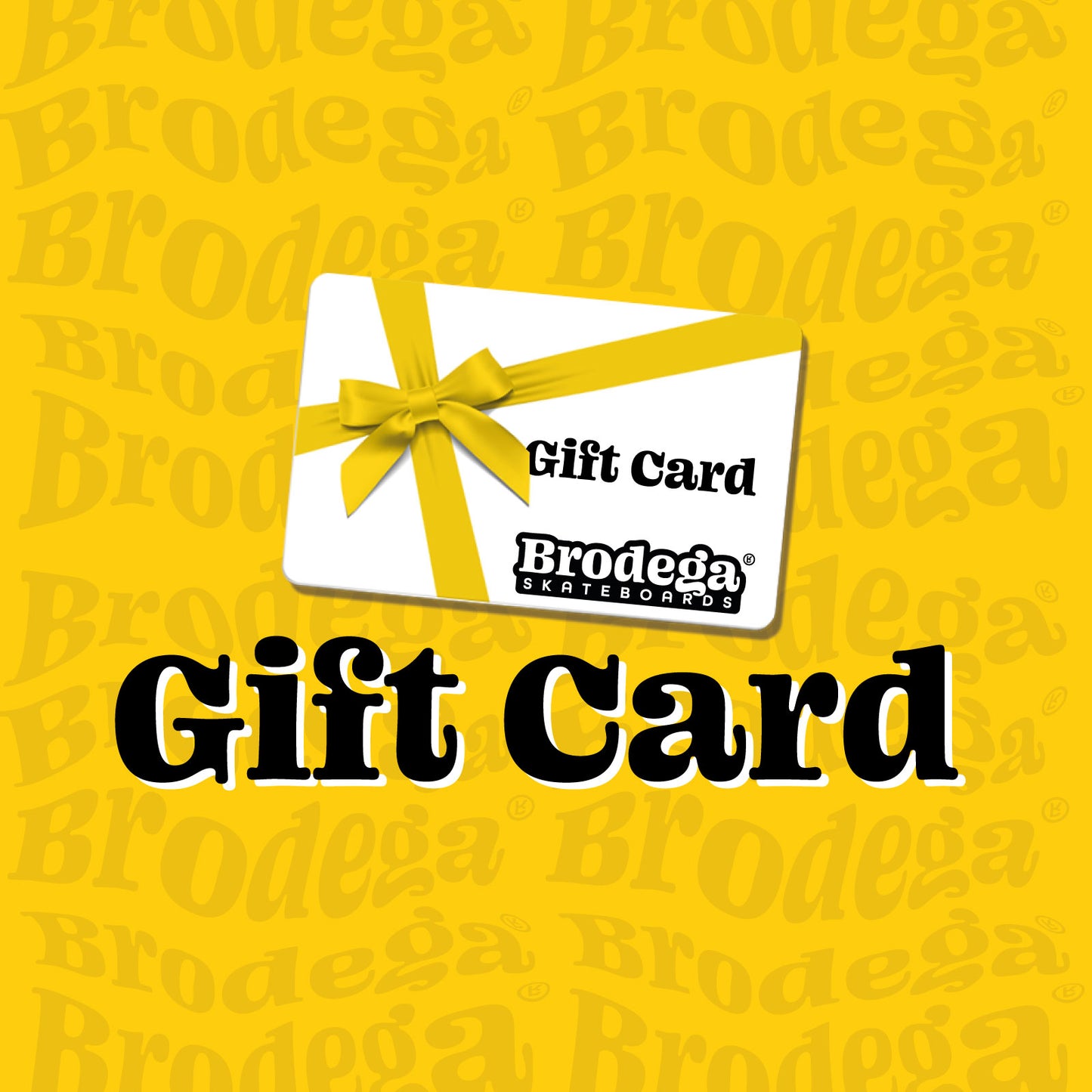 Gift Card - Brodega Skateboards